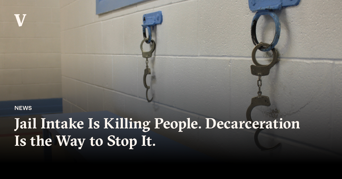 Prison Intake Jail Intake Is Killing People. Decarceration Is the Way to Stop It ...